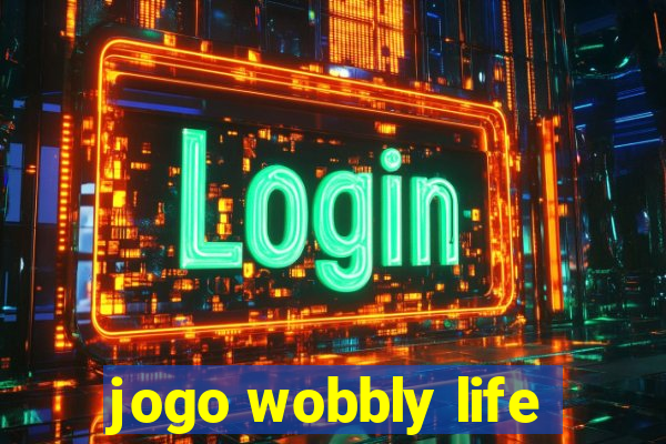 jogo wobbly life